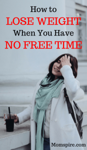 lose weight no free time